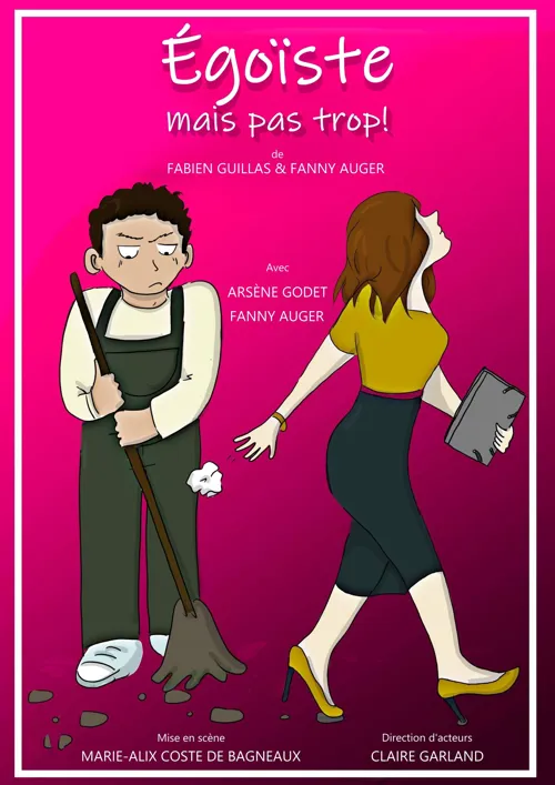 Affiche de Egoïste mais pas trop