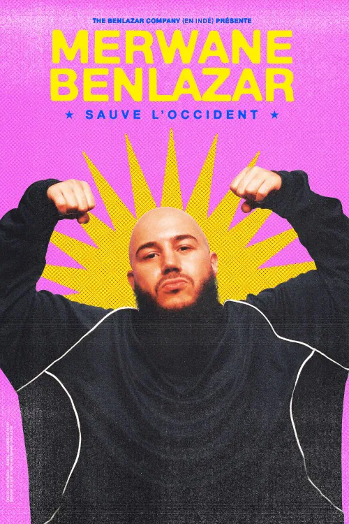Affiche de Merwane Benlazar sauve l'Occident