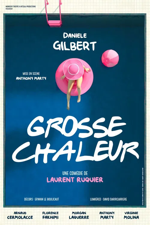 Affiche de Grosse chaleur | avec Danièle Gilbert
