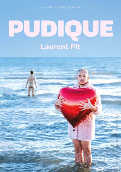 Affiche de Laurent Pit dans Pudique