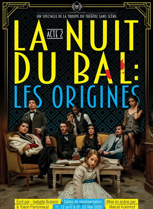 Affiche de La Nuit du Bal : Les Origines