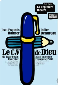 Le CV de Dieu | avec Jean-François Balmer et Didier Bénureau - 