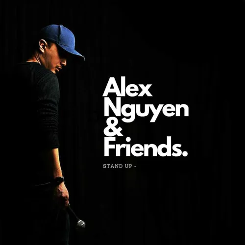 Affiche de Alex Nguyen & La Team stand up