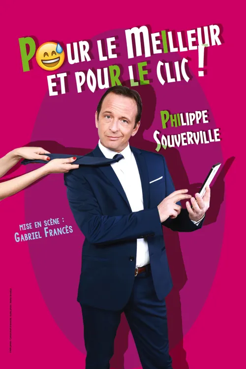 Affiche de Philippe Souverville dans Pour le meilleur et pour le clic