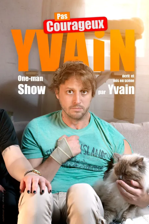 Affiche de Yvain dans Pas courageux