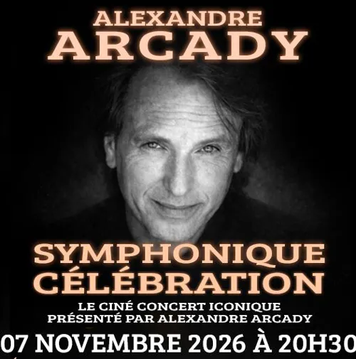 Affiche de Alexandre Arcady : Symphonique Celebration