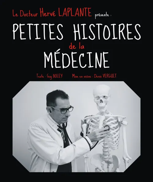 Affiche de Hervé Laplante dans Petites histoires de la médecine