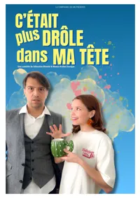 C'était plus drôle dans ma tête ! - 