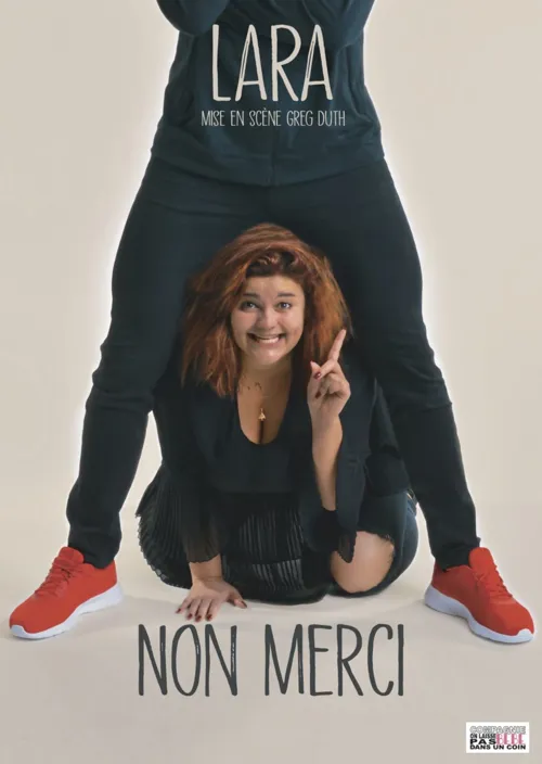 Affiche de Lara dans Non merci