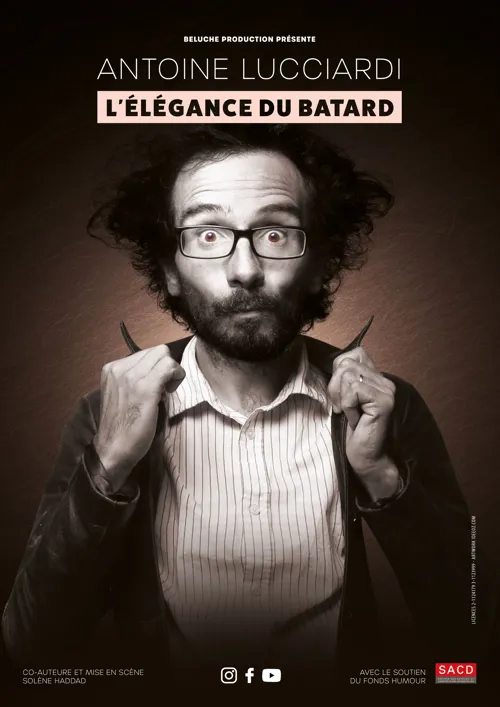 Affiche de Antoine Lucciardi dans L'élégance du bâtard