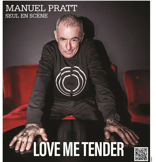 Affiche de Manuel Pratt dans Love me tender | Grrrrrrr, Festival de férocité