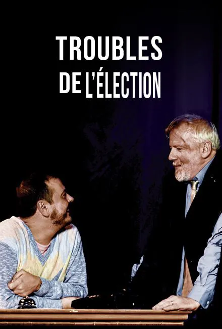 Affiche de Troubles de l'élection