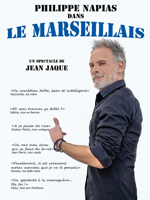 Affiche de Philippe Napias dans Le Marseillais