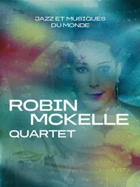 Affiche de Robin Mckelle Quartet