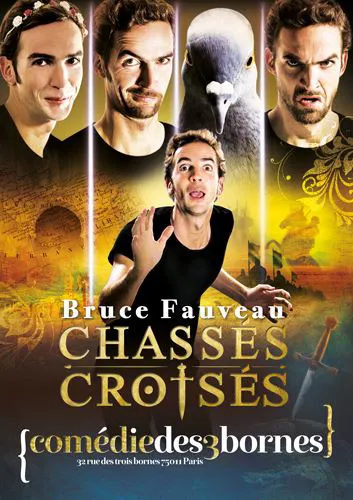 Affiche de Bruce Fauveau dans Chassés-Croisés