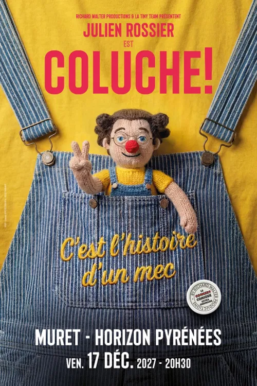Affiche de Julien Rossier est Coluche !
