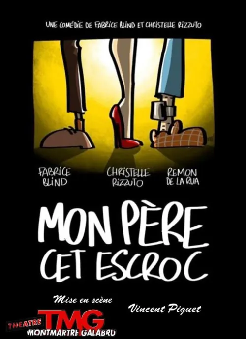 Affiche de Mon père cet escroc