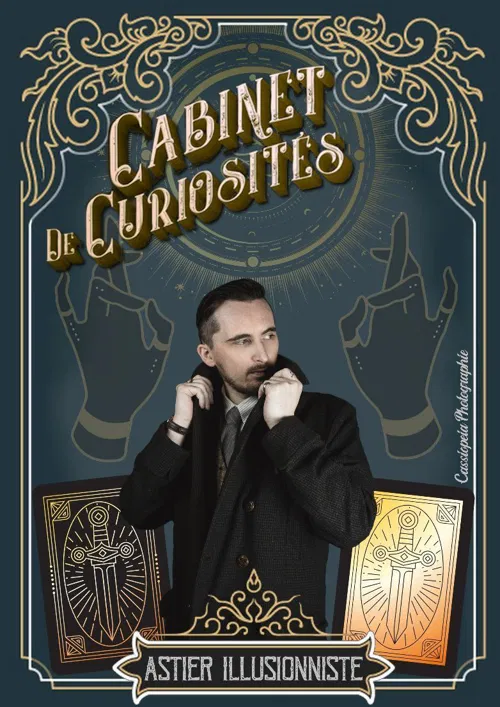 Affiche de Astier Illusionniste dans Le Cabinet de Curiosités