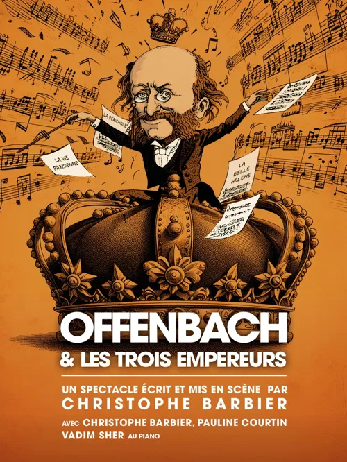 Affiche de Offenbach et les 3 empereurs