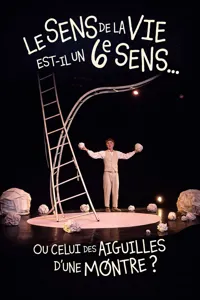 Le sens de la vie est-il un sixième sens ou celui des aiguilles d'une montre ? - 