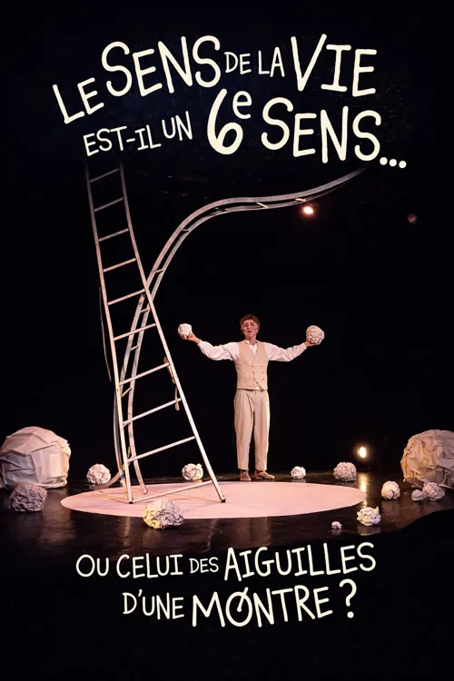 Affiche de Le sens de la vie est-il un sixième sens ou celui des aiguilles d'une montre ?