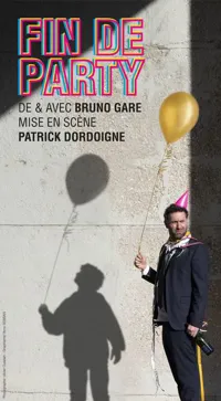 Bruno Gare dans Fin de party - 
