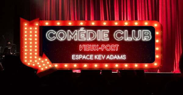 Comédie Club Vieux Port (Espace Kev Adams)