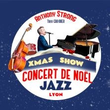 Concert jazz Noël : Anthony Strong