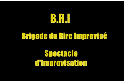 Photo 1 de B.R.I Brigade du Rire Improvisé