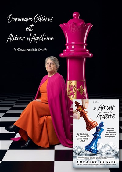 Aliénor d'Aquitaine : Dominique Célière en alternance avec Cécile Marie B.