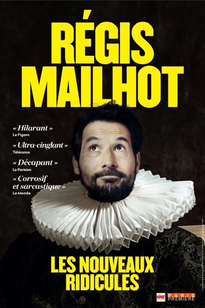Photo 1 de Régis Mailhot dans Les Nouveaux Ridicules