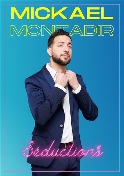 Photo 1 de Mickaël Montadir dans Séductions