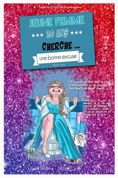 Jeune Femme 30 ans cherche... une bonne excuse