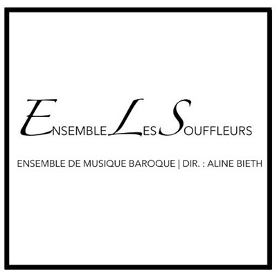 Ensemble Les Souffleurs, Dir. artistique : Aline Bieth