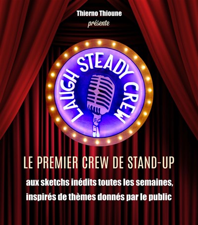 Photo 3 de Laugh Steady Crew | Du Stand-Up pas comme les autres