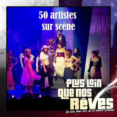 Photo 1 de Plus Loin que Nos Rêves