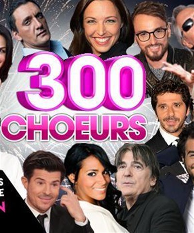 Photo 1 de 300 choeurs pour + de vie
