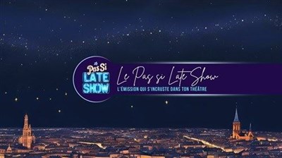 Photo 1 de Le Pas si Late Show