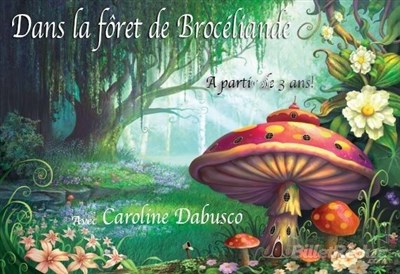 Photo 1 de Dans la forêt de Brocéliande