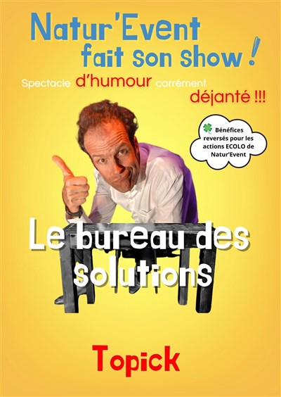 Photo 2 de Topick dans Le bureau des solutions | Natur'Event fait son show