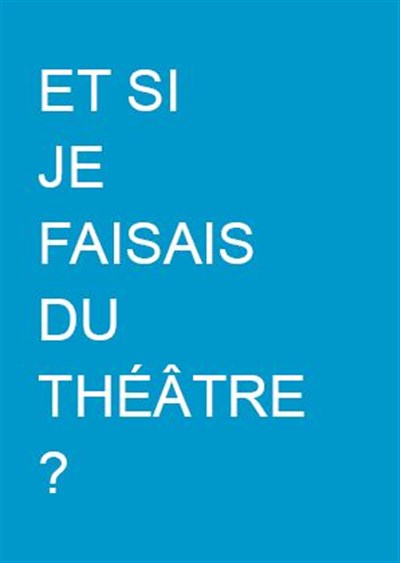 Photo 1 de Théâtre pour adultes débutants