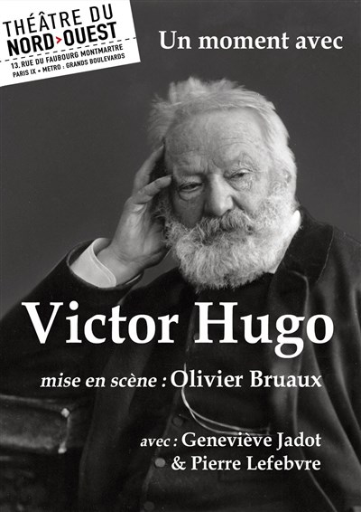 Photo 1 de Un moment avec Victor Hugo - II