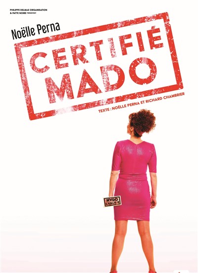 Photo 1 de Noëlle Perna dans Certifié Mado