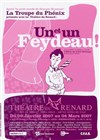 Un et Un Feydeau! - Théâtre du Renard