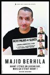 Majid Berhila dans Avant j'étais un lascar gay, mais ça c'était avant ! - Petit Palais des Glaces