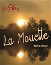 La Mouette - Théâtre Antibéa