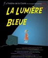 La lumière bleue - Théâtre Lepic