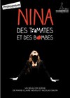 Nina, des tomates et des bombes - Théâtre le Proscenium