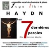 Haydn : Les 7 dernières paroles du Christ - Oratorio - Eglise Réformée du Luxembourg