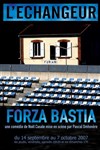 Forza Bastia - L'Echangeur